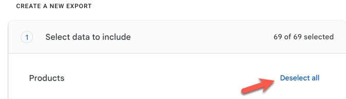 The Google Takeout export page with an arrow pointing at the Deselect all link.